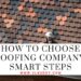 How To Choose Roofing Company: Smart Steps - slbuddy.com